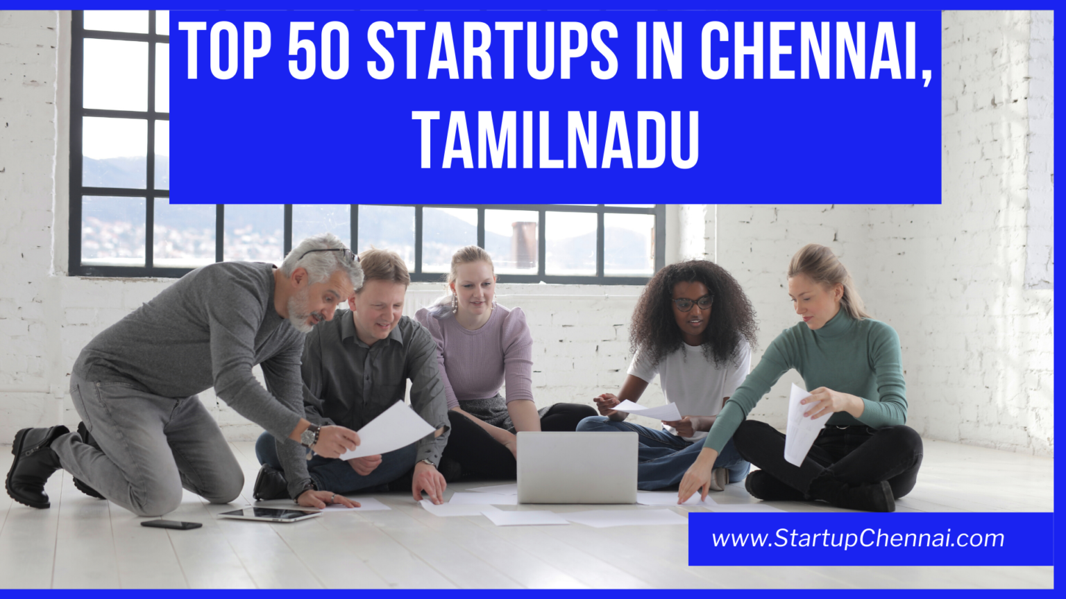 Top 51 Startups in Chennai, Tamil Nadu Latest news & stories of